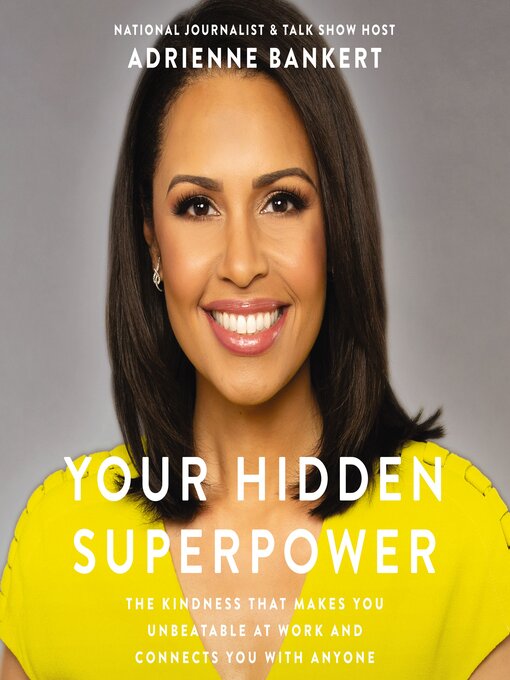 Title details for Your Hidden Superpower by Adrienne Bankert - Available